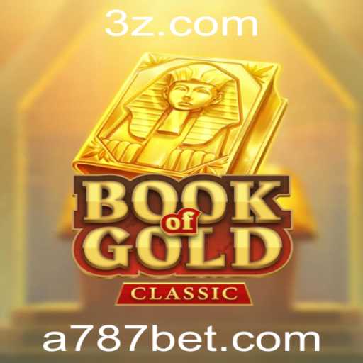 Explorando 'BookOfGoldClassic': O Jogo de Cassino que Encanta Jogadores com a Emoção do '787 bet'