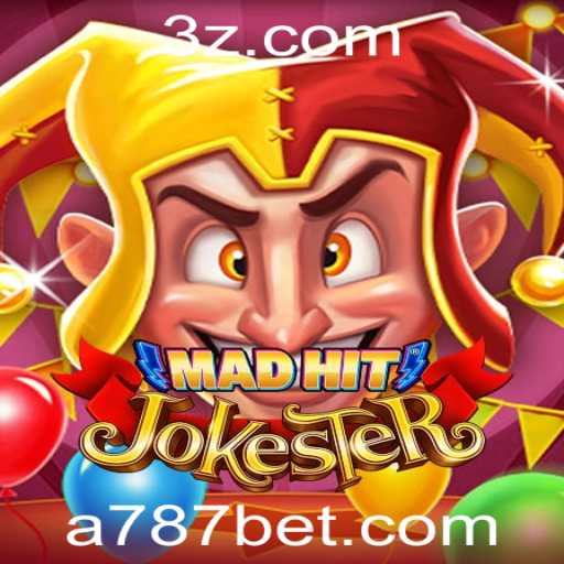 Descubra o Mundo Fascinante de MadHitJokester e como Jogar 787 Bet